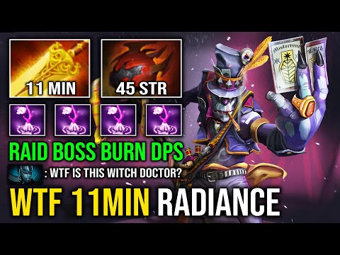 WTF 11MIN RADIANCE Raid Boss Unlimited Burn DPS with 12Min Godlike Offlane Witch Doctor Dota 2