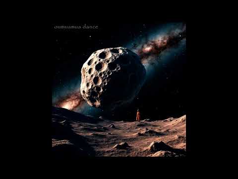 Pavel Lopatin - Oumuamua Dance [single]