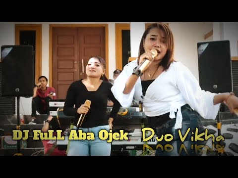 DJ Aba Ojek Cover Duo Vikha || ANNISA MUSIC