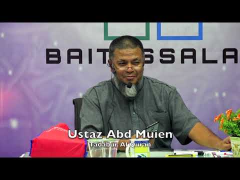 20190501 Ustaz Abd Muien : Tadabur Al Quran