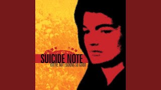 Suicide Note - You're Not Looking So Good (full album) timestamps