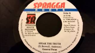 General Pecos - Speak The Truth - Spragga Roots 7"