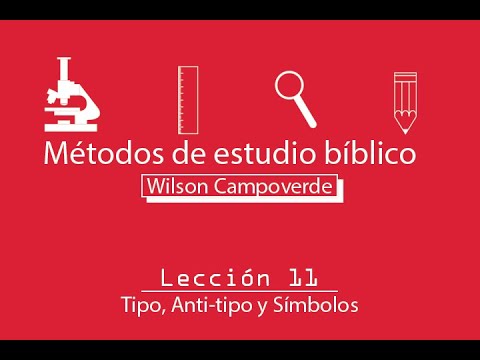 Métodos de Estudio Bíblico - Wilson Campoverde - 11