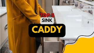 Best Sink Caddy in 2023 👇 Top 5 Reviewed!