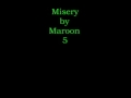 Misery Maroon 5 