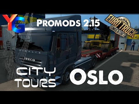 ETS2 - Promods 2.15 City Tours - Oslo (with trailer mod)