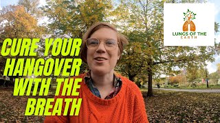 How to get rid of a HANGOVER | Breathwork for recovery | Cleansing BREATH | Hangover cure