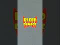 bleed damage 🩸