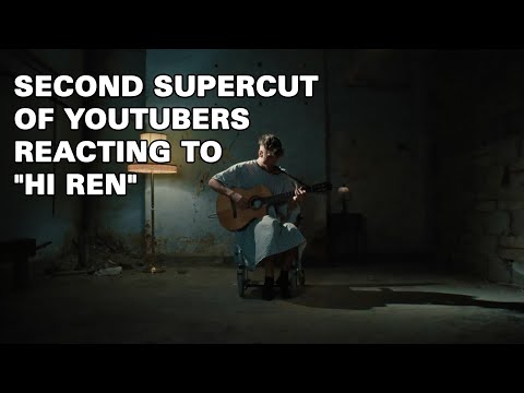 Second Supercut of Youtubers reacting to Ren's "Hi Ren"
