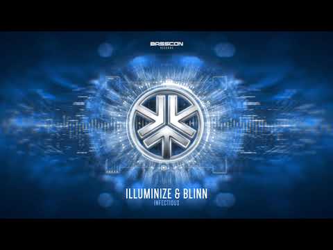 "Infectious" | Illuminize x BLINN