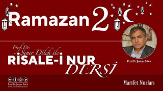 Mesnevi-i Nuriye Dersleri - 135 Onuncu Risale - 3.Ders | Prof. Dr. Şener Dilek ile - 24.03.2023