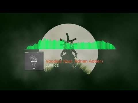 LMRNCE - Voodoo (Official Audio)