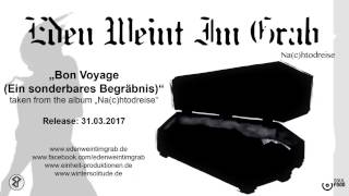 Eden Weint Im Grab – Bon Voyage (Ein sonderbares Begräbnis)