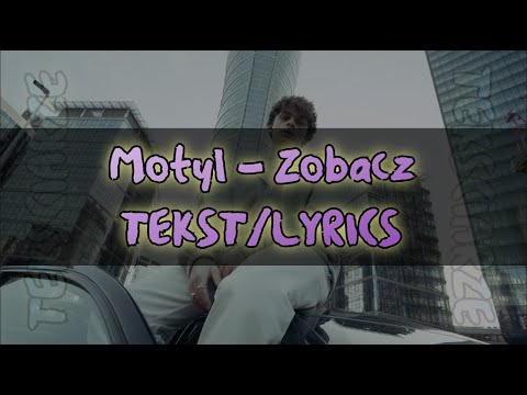 Motyl - Zobacz TEKST/LYRICS