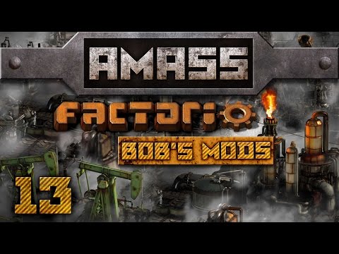 Oil and Oil Accessories [13] AMASS Factorio 0.12.3 with Bob's Mods