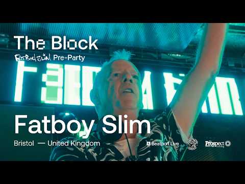 ​@FatboySlim | The Block x Southern Fried Records | Prospect Building Bristol | @beatport Live