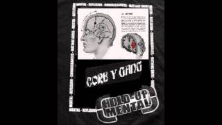 Core Y Gang - Hold up mental