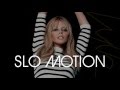 Kylie Minogue - Slo Motion