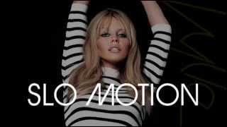 Kylie Minogue - Slo Motion