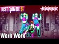 MEGASTAR - Work Work - Just Dance 2019 - Kinect