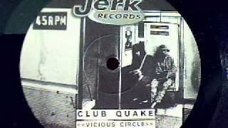 Club Quake - Vicious Circle