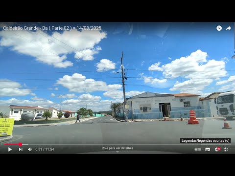 Caldeirão Grande - Ba ( Parte 02 ) = 14/08/2025
