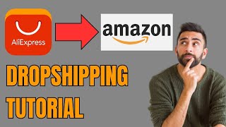 How to Dropship on Amazon from Aliexpress | Step by Step Guide (2023)