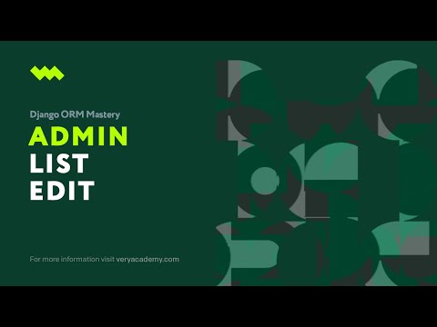 Allow editing of fields directly in the list view | Django ORM Model Essentials thumbnail