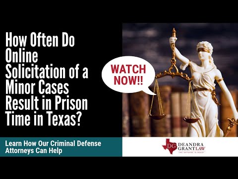 How Often Do Online Solicitation of a Minor Cases Result in Prison Time in Texas? | Call Us