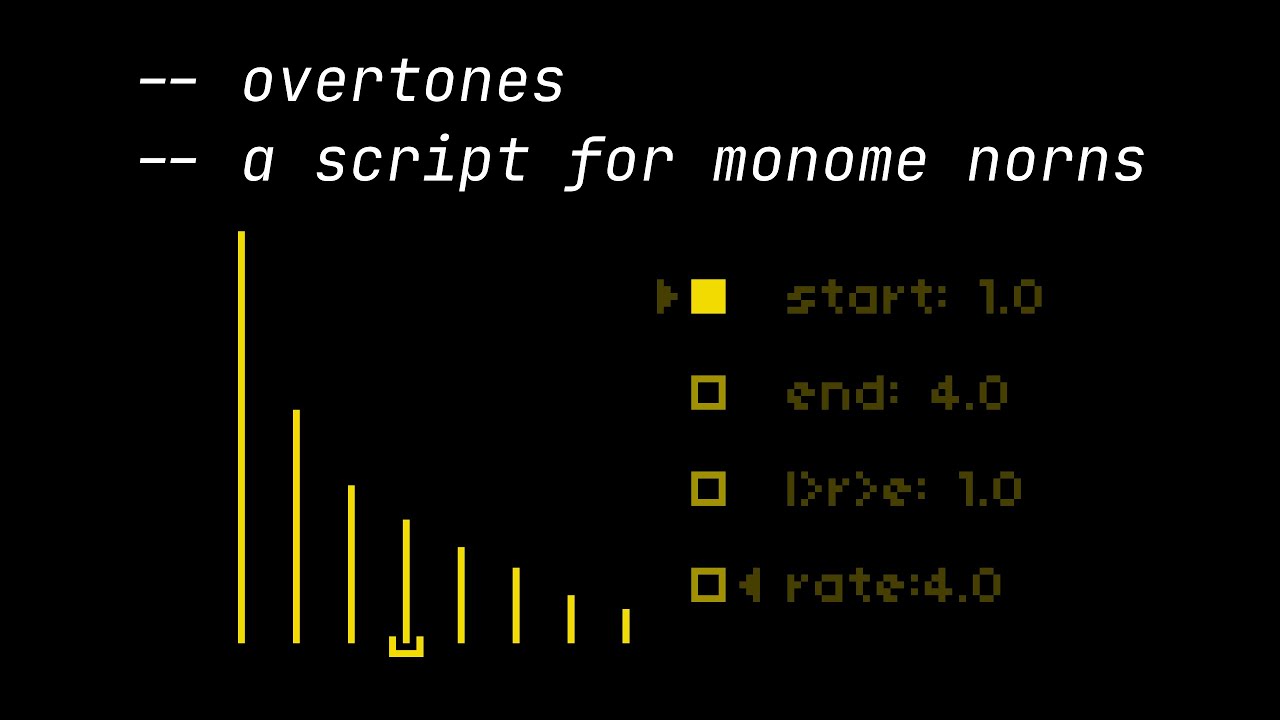 Monome Norns Shield - Overtones script