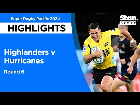 Highlanders v Hurricanes Highlights | Round 6 | Super Rugby Pacific 2024