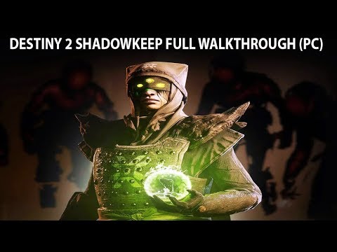 DESTINY 2 Shadowkeep Full Game Walkthrough - No Commentary