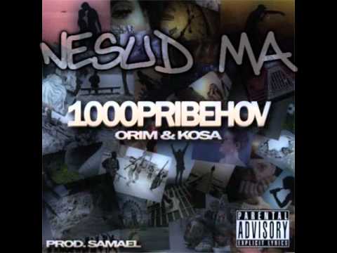 Orim a Kosa - Nesud ma