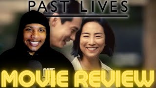 PAST LIVES (2023) - MOVIE REVIEW! | A24