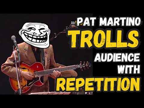 Pat Martino TROLLS Audience With LICK - Repetition Legitimizes