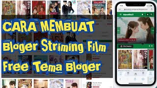 Cara Membuat Streaming Film Apk dengan Bloger free PART 1