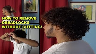 How To Remove Dreadlocks Without Cutting