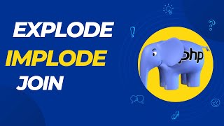 Master PHP Array Manipulation: Explode, Implode, and Join | PHP Tutori