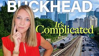 Give Me 8 Minutes to Explain Buckhead Atlanta | Where to Live, Prices & Neighbor