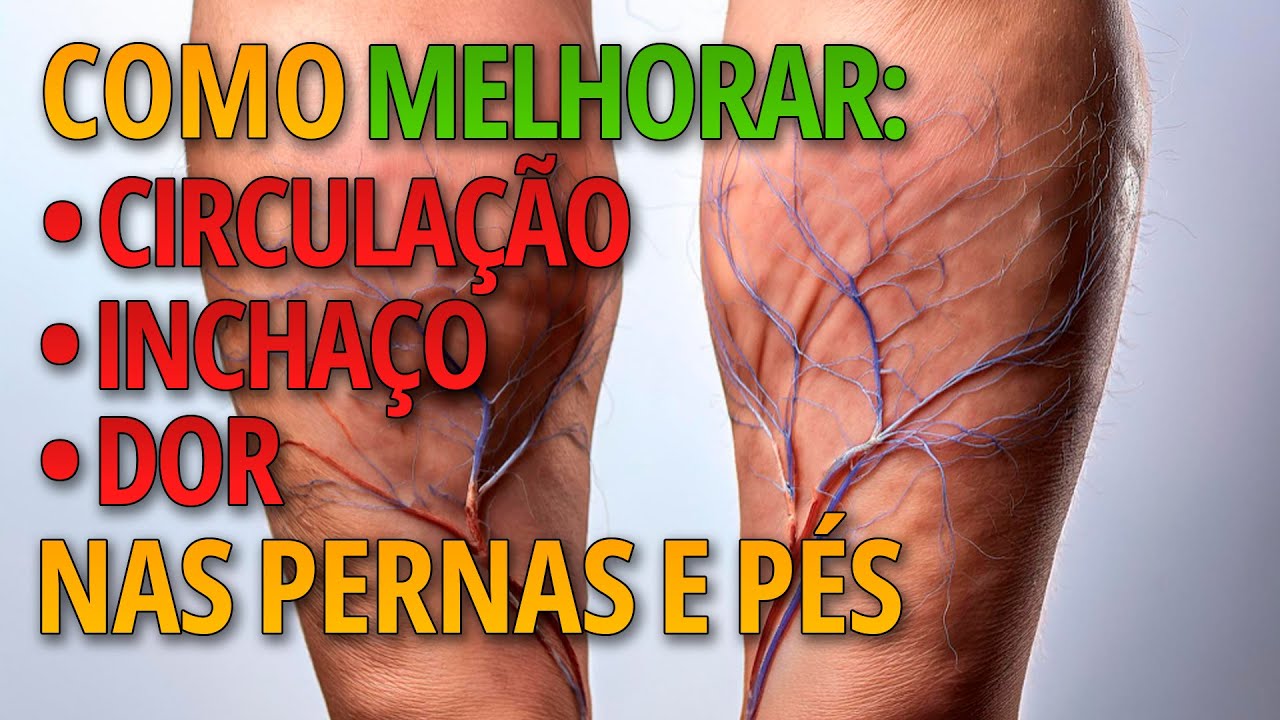 COMO MELHORAR INSTANTANEAMENTE A CIRCULAÇÃO E A DOR DAS PERNAS E PÉS INCHADOS