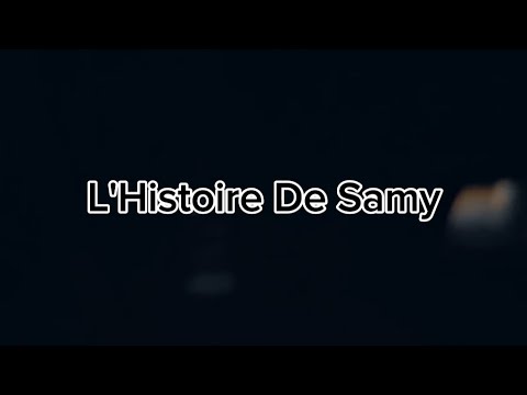 L'histoire de Samy - Inkavelli x Nikossity x Mvrley-Chin x MovéYch x Oldy x T.s.i. x Tekka