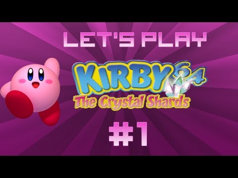 Let's Play Kirby 64: The Crystal Shards - Episode 1
