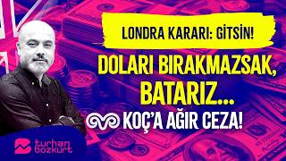 Download lagu Londra kararı: Gitsin! Doları bırakmazsak batarız. Koç'a ağır ceza | Turhan Bozkurt mp3