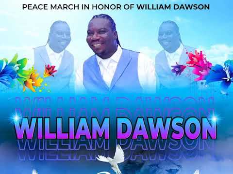 Peace March In Honor of The Late William Dawson