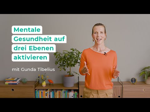 Mentale Gesundheit – Definition mit dem 3-Ebenen-Modell
