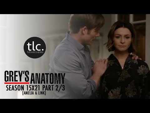 Greys Anatomy Amelia & Link (AmeLink) Season 15x21 2/3