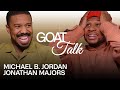 Creed III Stars Michael B. Jordan & Jonathan Majors Battle Over Their GOATs | GOAT Talk