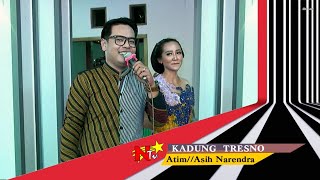 Download lagu Atim Satus Featt Asih Narendra Lgm KADUNG TRESNO... mp3