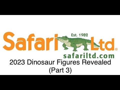 Safari Ltd 2023 Dinosaur Figures Revealed (Part 3)