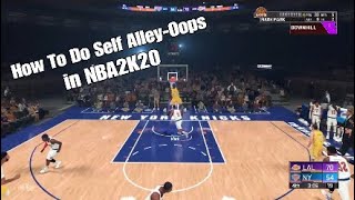 How to Throw A Self Alley Oop in NBA 2k20